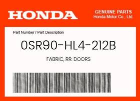 0sr90-hl4-212b Honda Genuine Fabric Rr. Doors -