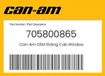Can-am Genuine Sliding Cab Window 705800865. Fixed Price $199.99.